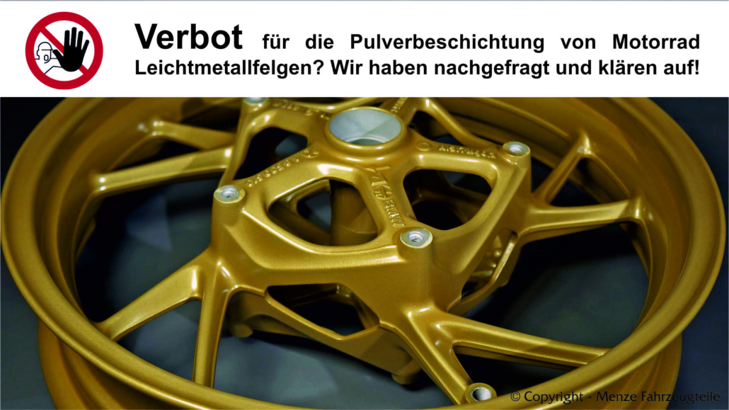 Pulverbeschichten von Motorradfelgen verboten?